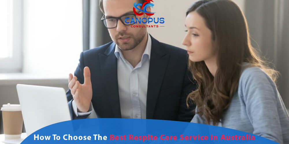 How To Choose The Best Respite Care Service in Australia