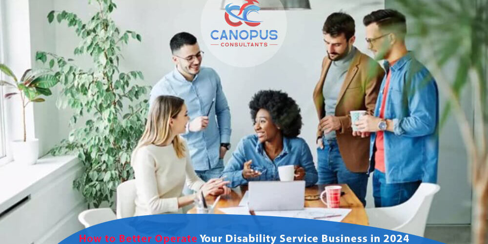 How to Better Operate Your Disability Service Business in 2024