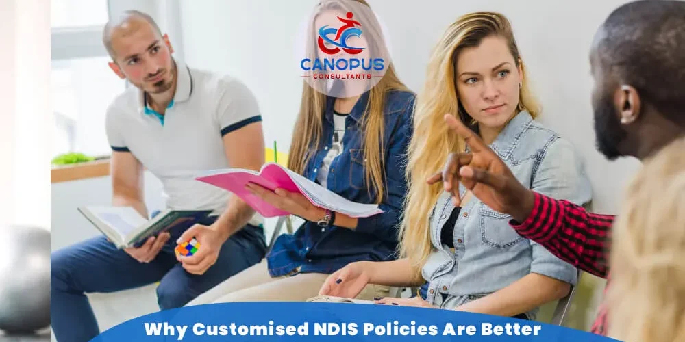 Why Customised NDIS Policies Are Better Than Templates